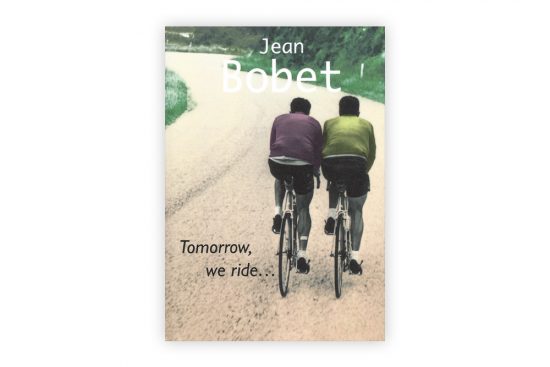 tomorrow-we-ride-jean-bobet