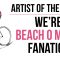 Artist of the Month – Beach O Matic